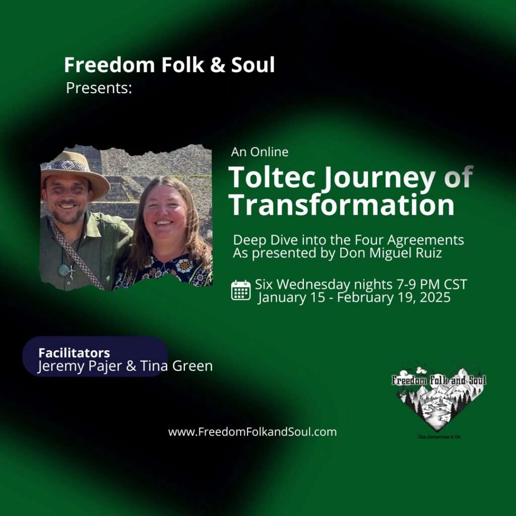 Toltec Wisdom with Jeremy Pajer & Tina Green