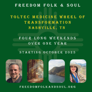 Toltec Medicine Wheel of Transformation Nashville, TN