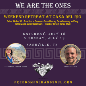 Toltec Wisdom 101 - From Fear to Freedom (2)